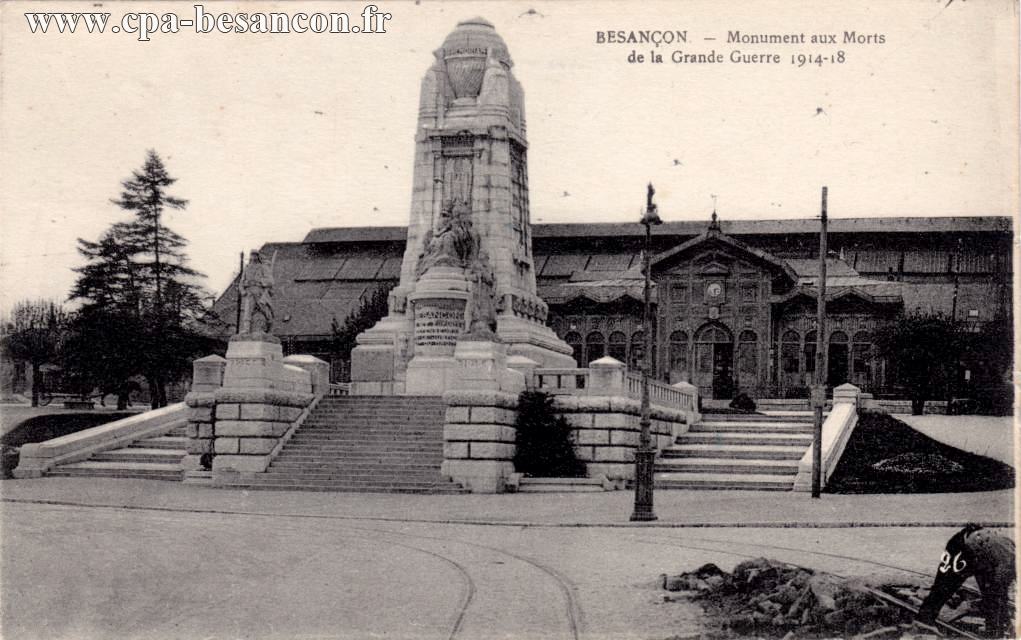 BESANÇON. - Monument aux Morts de la Grande Guerre 1914-18
